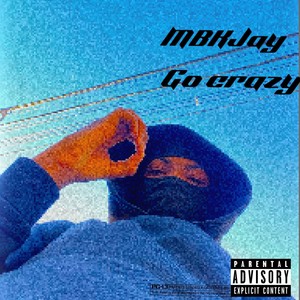 Go Crazy (Explicit)