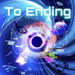 To Ending (Explicit)