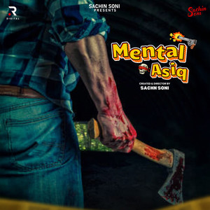 Mental Asiq (Title Track)