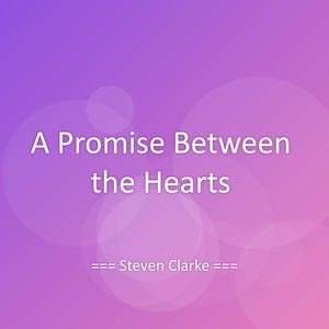 A Promise Between the Hearts