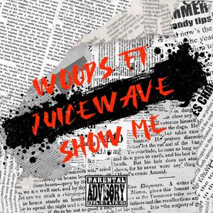 SHOW ME (feat. Juice Wave) [Explicit]