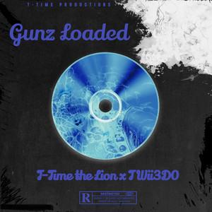 Gunz Loaded (Explicit)