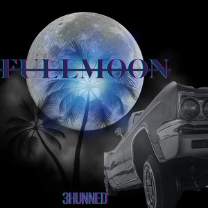 Full Moon (Explicit)
