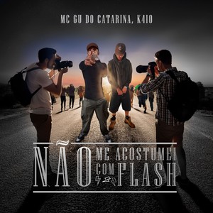 Não me acostumei com flash