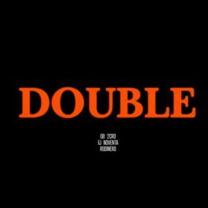 Double (feat. AOB, 2cro, FJ & Noventa)