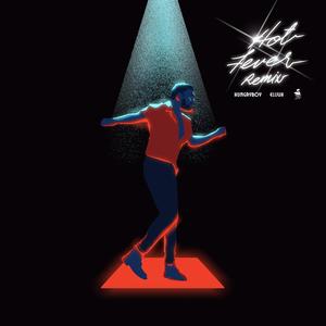 Hot Fever(feat. Hungryboy) (Remix)