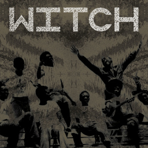 Witch - Look Out