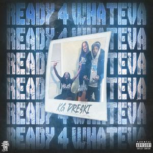 Ready 4 Whateva (Explicit)