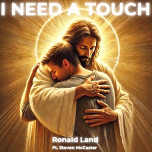 I NEED A TOUCH (feat. Steven Mccaster)