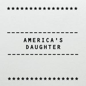 America's Daughter (feat. Theo Katzman)