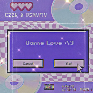 Dame Love (Explicit)