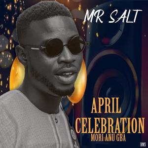 April Celebration Mori Anu Gba