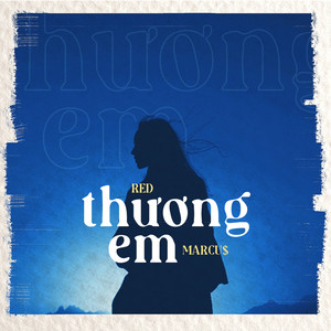Thương Em (feat. RED)