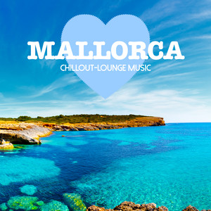 Mallorca Chillout Lounge Music: 200 Songs (Explicit)