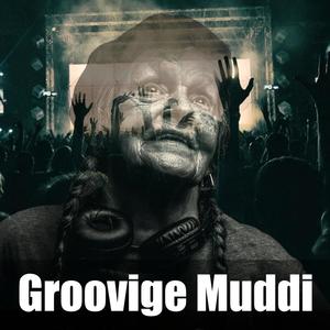 Groovige Muddi