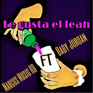 Le gusta el lean (Explicit)