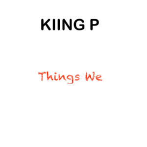 Things We