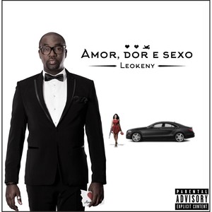 Amor Dor & Sexo (Explicit)