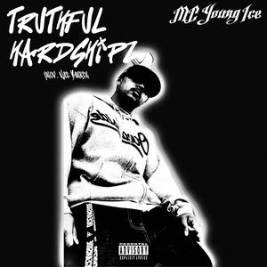 TRUTHFUL HARDSHIPZ (Explicit)