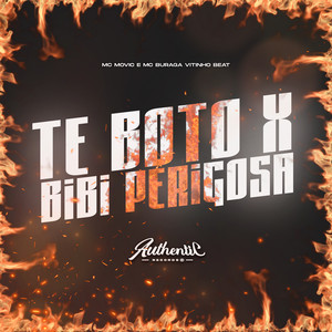 Te Boto X Bibi Perigosa (Explicit)