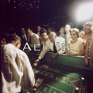 All In (Explicit)