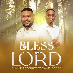 Bless the Lord (feat. Evans Ogboi)