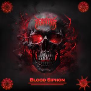 Blood Siphon (Explicit)