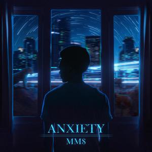 Anxiety (Explicit)