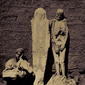 Mummia (Explicit)