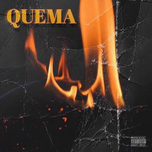 Quema(feat. Typer) (Explicit)