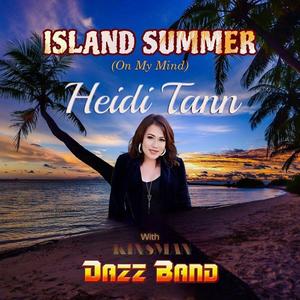 Island Summer (On My Mind) (feat. Heidi Tann)