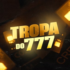 Tropa do 777 (Explicit)