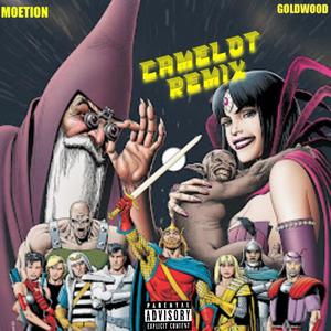 Camelot (feat. Goldwood) (remix|Explicit)