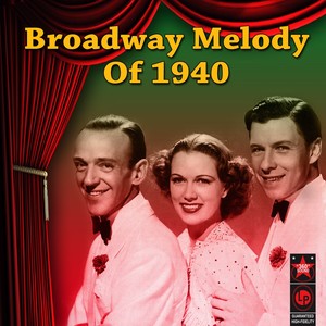 Broadway Melody of 1940 (original Motion Picture Soundtrack)