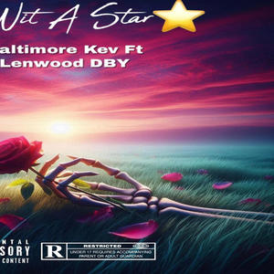 Sex Wit A Star (feat. Lenwood DBY) (Explicit)