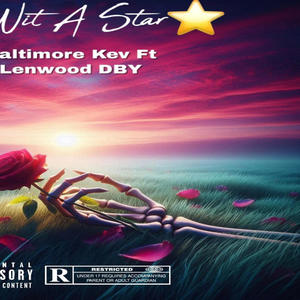 Sex Wit A Star (feat. Lenwood DBY) [Explicit]