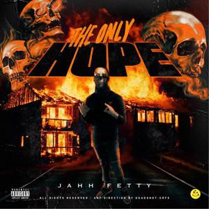 The Only Hope (Explicit)