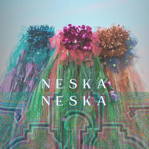 NESKA NESKA (feat. Huaira)