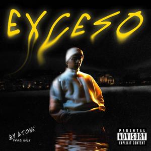 Exceso (Explicit)