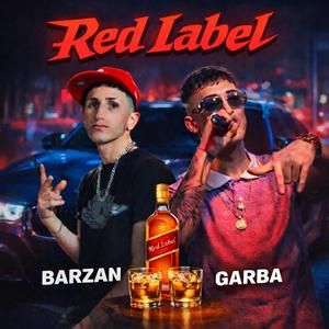 Red Label (feat. GARBA & Toli) (Explicit)