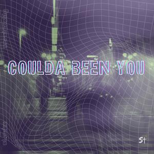 Coulda Been You (Explicit)