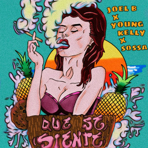 Que Se Siente (Explicit)