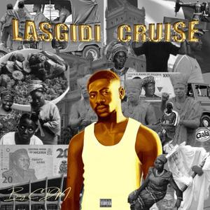 LASGIDI CRUISE (Explicit)