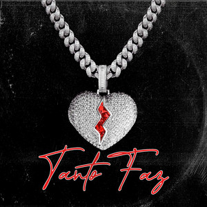 TANTO FAZ (Explicit)