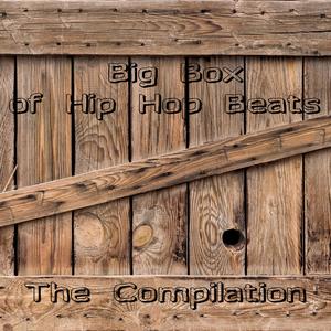 Big Box of Hip Hop Beats the Compilation