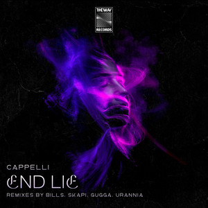 End Lie (Skapi & GUGGA|BR|Remix)