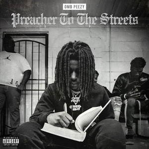 Preacher To The Streets (Explicit)