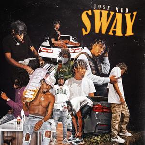 Sway (Explicit)