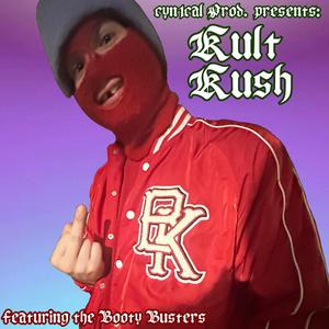 BOOTY BUSTERS KUSH KULT KILLAS (feat. CAPY, SofloD, Puresuton, BAN, Cripple, Shiffy & fenttrip) (Explicit)