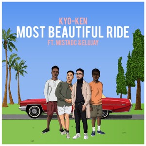 Most Beautiful Ride (feat. MistaDC & Elujay) [Explicit]